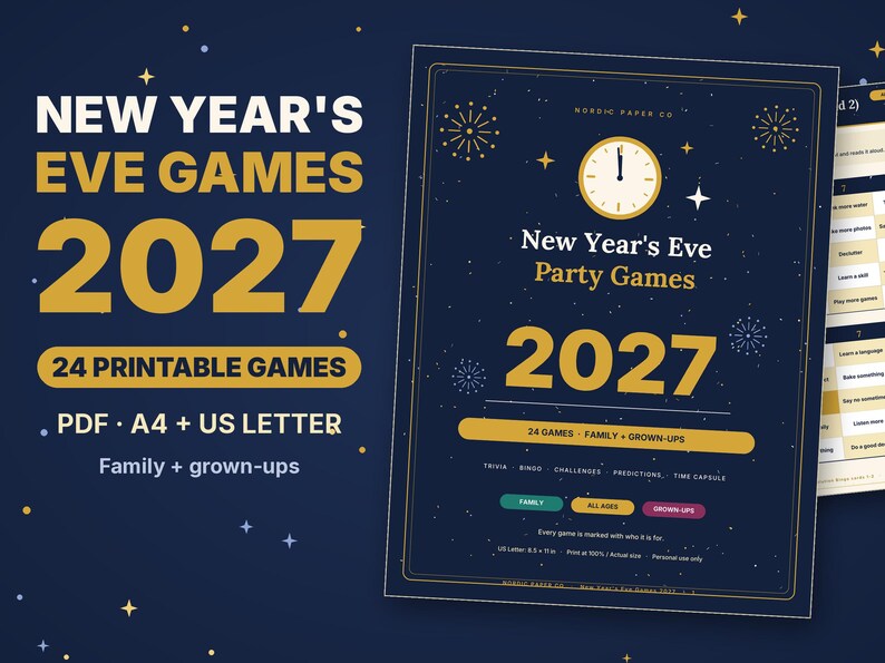 May include: A set of 24 printable New Year's Eve 2027 party games in PDF format, available in A4 and US Letter sizes. The dark blue document features a gold clock, fireworks, and text including New Year's Eve Party Games 2027, Family + Grown-ups, and game categories like trivia, bingo, and challenges.