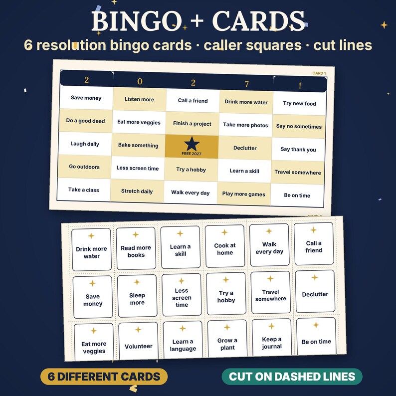 May include: A bingo game set featuring 6 resolution bingo cards and caller squares with cut lines. The cards contain text prompts like Save money, Listen more, and Try a hobby, with a central free space labeled FREE 2027.