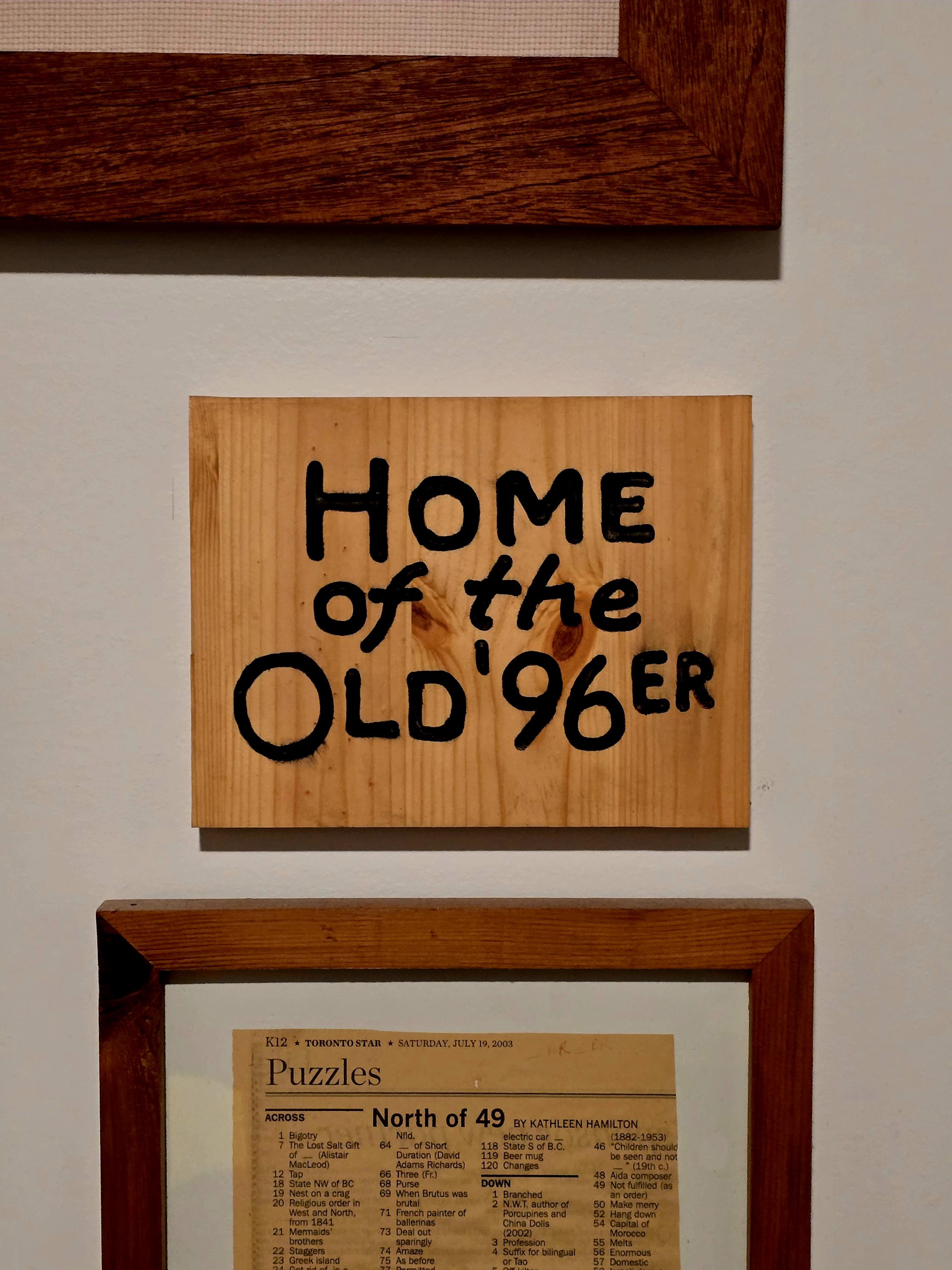Home of the Ol' 96er Wood Sign - the Great Outdoors Movie Prop