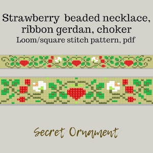 Könnte beinhalten: Ein digitales Muster für eine Perlenkette, eine Bandkette oder ein Choker. Das Muster zeigt ein sich wiederholendes Design aus Erdbeeren und Blättern. Der Text "Strawberry beaded necklace, ribbon gerdan, choker Loom/square stitch pattern, pdf Secret Ornament" ist im Bild sichtbar.