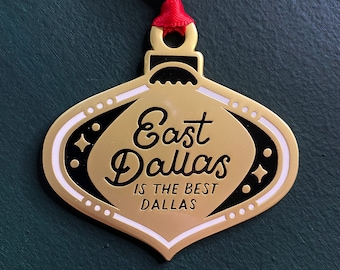 East Dallas  |  Holiday Ornament