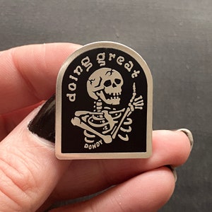 Doing Great // Enamel Pin