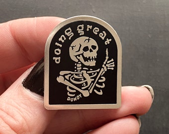 Doing Great // Enamel Pin