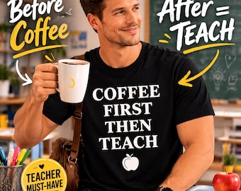 Lehrer Shirt, Kaffee zuerst, dann unterrichten, lustiges Erzieher T-Shirt, Schulanfang Apfel Grafik