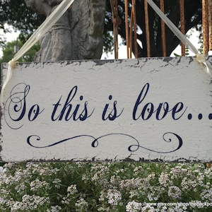 So this is love, FAIRY TALE WEDDING, Wedding Sign, Mr. and Mrs. sign, Bride and Groom, Flower Girl, 5.5 x 11.5 image 2
