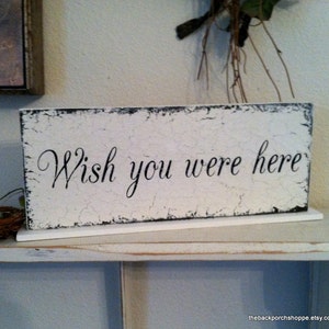 Wish you were here In Memory Sign Self Standing Sign Memorial Signs Wedding Signs 4 3/4 x 12 image 1