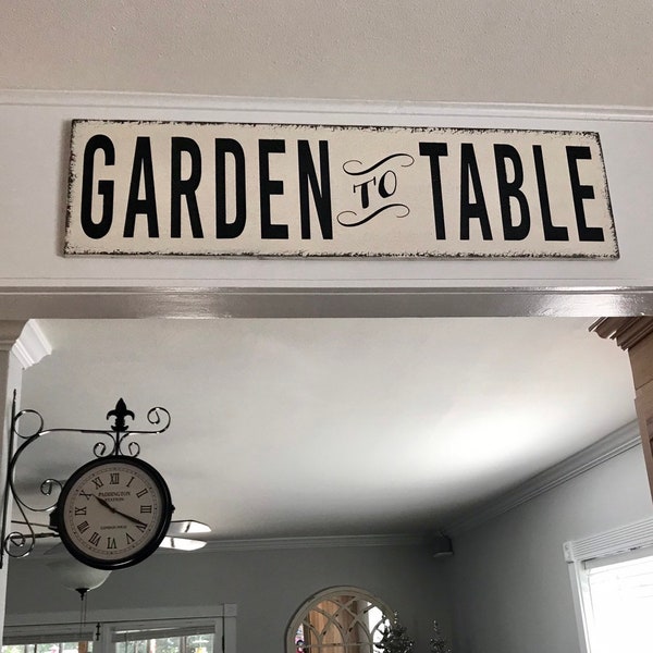 GARDEN TO TABLE, Farmhouse Sign, Fixer Upper Style Sign, Grocery Sign, Kitchen Sign, 32 x 8.5