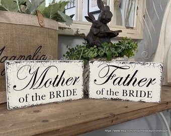Mother of the BRIDE, Father of the BRIDE, Wedding Signs, Hand Painted, 9 x 5 Set of 2