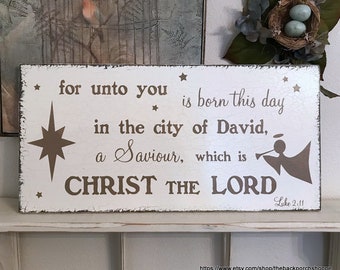 CHRISTMAS SIGNS, Christmas Decorations, Bible Quotes, For unto you is born this day, LUKE 2:11, 12 x 24