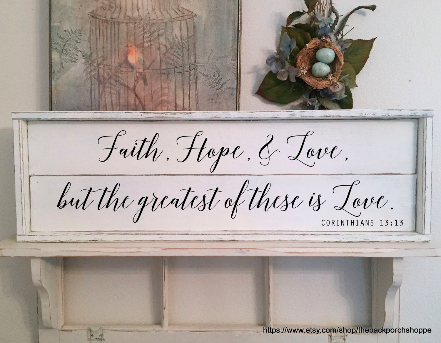Faith Hope and Love But the Greatest of These Is Love Sign Framed Wood Sign Farmhouse Sign