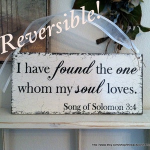 Here Comes The BRIDE, Wedding Signs, I have found the one whom my SOUL LOVES, Reversible Wedding Signs, 7 x 15 image 1