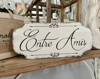 FRENCH Signs, AMONG FRIENDS, Welcome Sign, Entryway Sign, 8 x 18