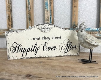 and they lived Happily Ever After,  Princess Sign, Crown, Wedding Sign, Bridal Shower Sign, Flower Girl Sign, 5.5 x 11.5