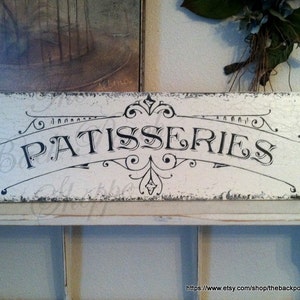 PATISSERIES | French Sign | Kitchen Signs | French Kitchen Signs | Bakery Signs | 7 x 24