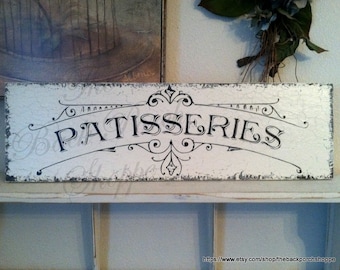 FRENCH SIGNS | Kitchen Signs | French Kitchen Signs | Bakery Signs | PATISSERIES | 7 x 24