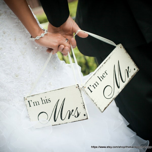 Wedding Chair Signs, I'm her MR and I'm his MRS, Bride and Groom, Wedding Signs, Mr. and Mrs. Chair Signs, Set of 2, 9 x 5