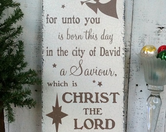 CHRISTMAS SIGNS, Christmas Decorations, Bible Quotes, For unto you is born this day, LUKE 2:11, 12 x 24