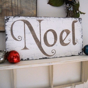 NOEL Sign, Christmas Signs, NOEL, 9 x 18, As seen in Better Homes & Garden Holiday Crafts Magazine