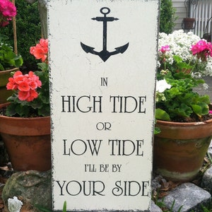 Wedding Signs, NAUTICAL WEDDING Sign, Bride and Groom Sign, In High Tide or Low Tide, ANCHOR, 24 x 12