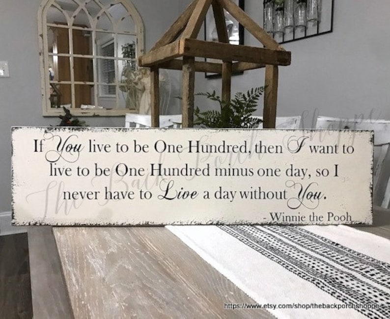 If You live to be One Hundred, Romantic Sign, Wedding Sign, 32 x 8 1/2 image 1