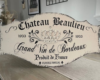 French Wine Sign, CHATEAU BEAULIEU, Raised Crown, Bordeaux, French Signs, 27 x 14