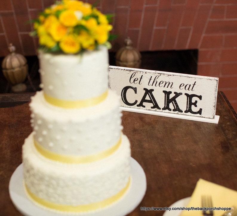 Wedding Table Sign Let them eat CAKE Signs Wedding Sign Bride and Groom signs 4 34 x 12 Let them eat CAKE and Mrs Mr Signs
