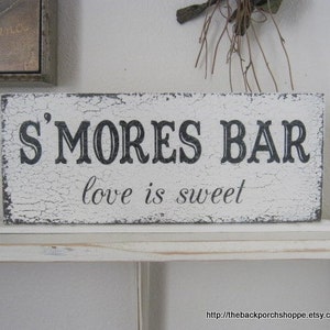 SMORES BAR, love is sweet, Self Standing Wedding Sign, Rustic Wedding Signs, Shabby Chic Style Sign, 4 3/4 x 12