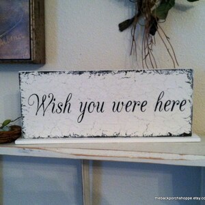 Wish you were here In Memory Sign Self Standing Sign Memorial Signs Wedding Signs 4 3/4 x 12 image 2