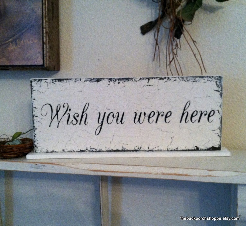 Wish you were here In Memory Sign Self Standing Sign Memorial Signs Wedding Signs 4 3/4 x 12 image 2