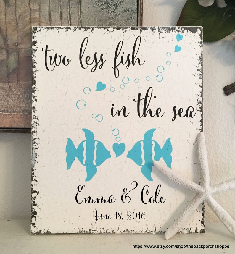 Two Less Fish in the Sea Beach Sign Wedding Sign Bride & Etsy