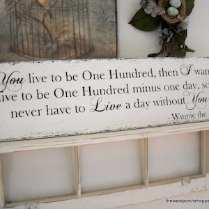 If You live to be One Hundred, Romantic Sign, Wedding Sign, 32 x 8 1/2 image 2