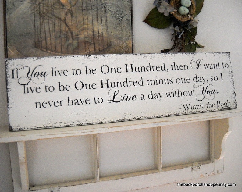 If You live to be One Hundred, Romantic Sign, Wedding Sign, 32 x 8 1/2 image 2