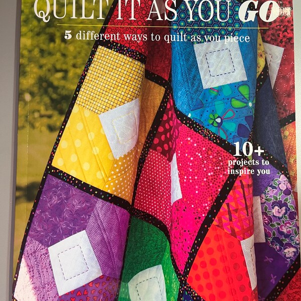 Quilt As You Go edited by Carolyn S. Vagts