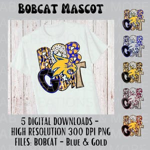 May include: Five digital downloads of a high-resolution 300 DPI PNG file featuring a blue and gold bobcat mascot graphic with the text "BOBCAT" and "GT".