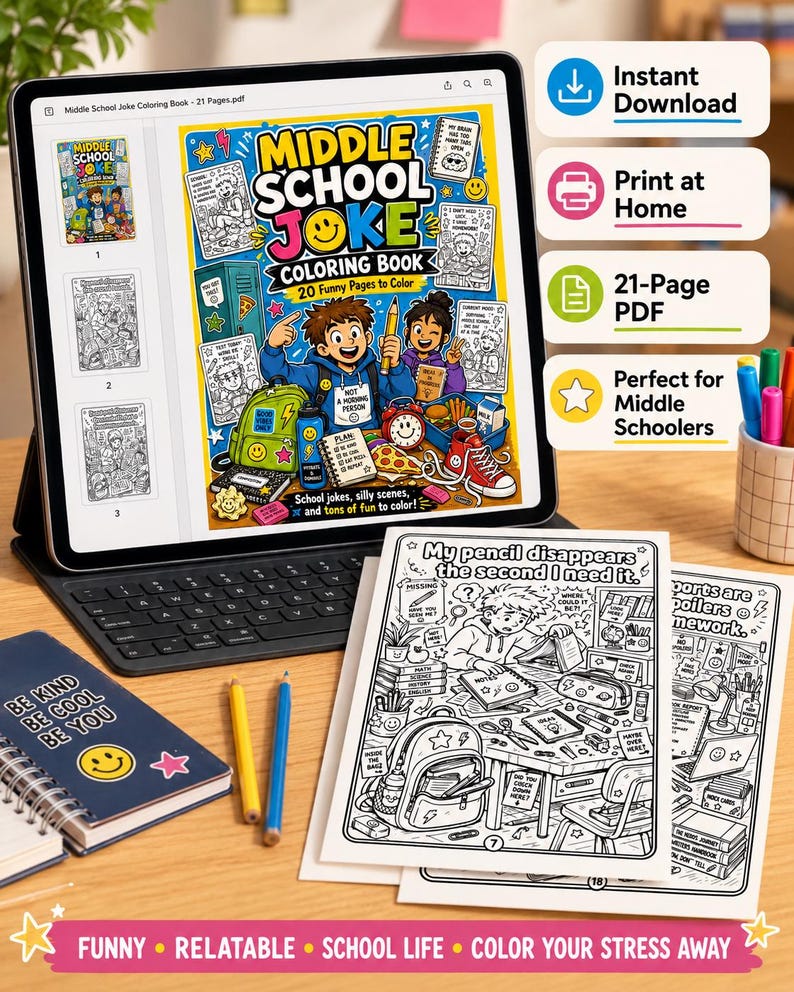 May include: A digital tablet displays a Middle School Joke Coloring Book cover featuring cartoon students, school supplies, and text. Beside it lie two printed coloring pages with school-themed illustrations and text, a spiral notebook, and two pencils.