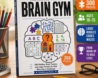 Middle School Brain Gym | Riddles, Logic Puzzles, Word Games (Ages 10-15) (PDF)