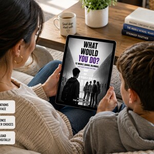May include: A digital tablet displaying a book cover titled WHAT WOULD YOU DO? 52 MIDDLE SCHOOL DILEMMAS. The cover features a black and white image of students in a school hallway. Three rectangular info boxes list features: REAL-LIFE SITUATIONS, BUILDS CONFIDENCE, and INSTANT DOWNLOAD.