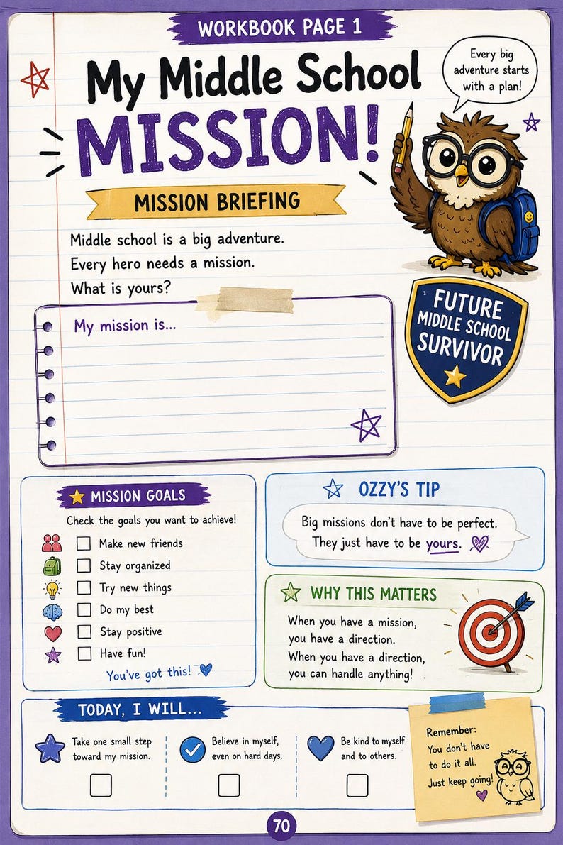 May include: A workbook page titled My Middle School MISSION! featuring a cartoon owl with glasses and a backpack. The page includes sections for a mission briefing, mission goals, and daily tasks, decorated with stars, a target, and text.