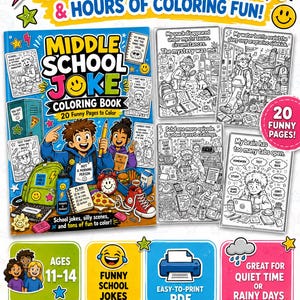 May include: A Middle School Joke Coloring Book featuring 20 funny pages. The cover displays a colorful illustration of students with school supplies, a backpack, and a clock. Includes text: School Jokes, Silly Scenes, & Hours of Coloring Fun!