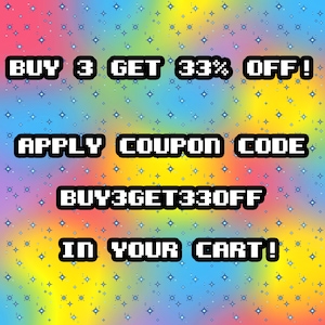 Colorful image of a coupon code that can be used at checkout for a discount.  Buy 3 get 33% off, the code is BUY3GET33OFF