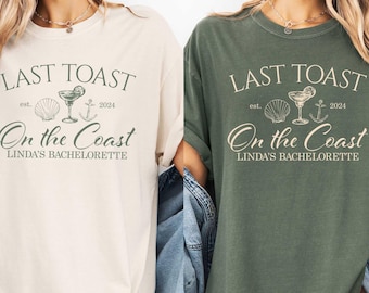 Beach Bachelorette Party Shirts, Last Toast on the Coast, Custom Bachelorette Shirts, Personalized Luxury Bachelorette, Comfort Colors Shirt