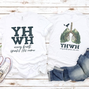2 Sided YHWH Lungs Christian Shirt, Every Breath Speak His Name T-Shirt, Faith Apparel Shirt, YHWH Lungs Shirts, Christian Shirts, Faith Tee