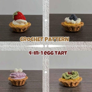 Zestaw wzorów szydełkowych na tartę jajeczną 4w1 Jedzenie Owoce Deser Herbata Truskawka Borówka Matcha Yam Kluski Tarta z kremem Ciasto Amigurumi