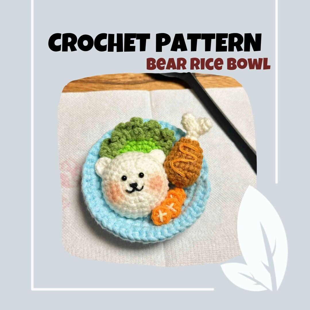 Crochet Small Rice Bowl Pattern Bear Rice Bowl Crochet Pattern Teddy Bear Food Play Toy Vegetable ...