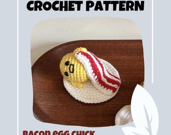 uf au bacon, poussin, poussin, poule pondeuse, couverture, œuf et bacon, amigurumi PDF Rapide Rapide Facile pour débutants