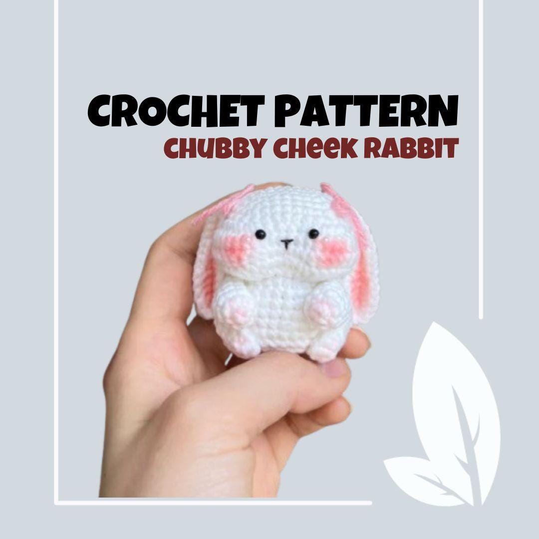 34 Crochet Rabbit Patterns with Baskets, Keychains, and Rattles 32 Chubby Cheek Rabbit Crochet Pattern Little Sitting Bunny