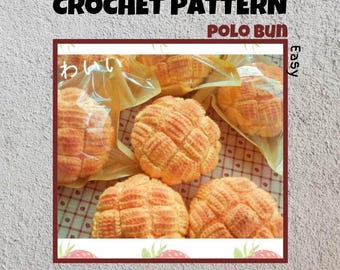 Polo Bun Häkelanleitung Einfach Großes Ananasbrot Amigurumi PDF Kaffee Teatime Bäckerei Toast Dessert Party Spielen Essen Anfängerfreundlich