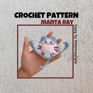 Smiling Manta Ray Crochet Pattern Cute Stingray Amigurumi Fish Ocean Animal Pattern with Kawaii Face Keychain Toy