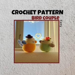 May include: Crochet pattern for a bird couple, with a yellow bird wearing a hat and a green bird with a flower. The birds are in front of a window with a blue sky and a heart shape in the middle. The text "CROCHET PATTERN BIRD COUPLE Easy" is at the top of the image.