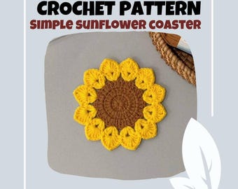 Simple Sunflower Coaster Crochet Pattern Easy Quick Flower Cup Holder Round Granny Floral Coaster Cute Handmade Gift Beginner Friendly